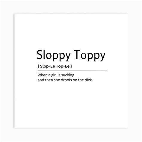 define sloppy toppy